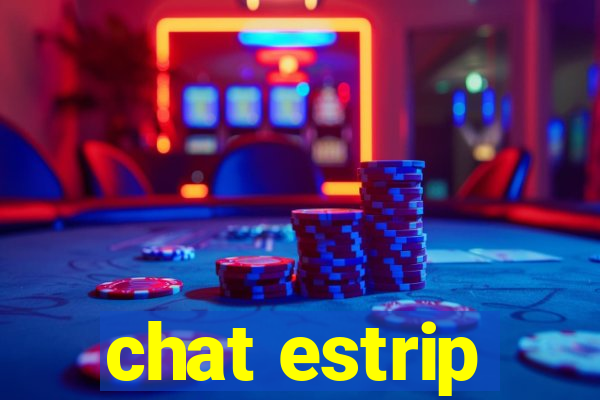 chat estrip